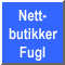 Nettbutikker Fugl