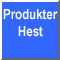 Produkter Hest