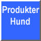 Produkter Hund